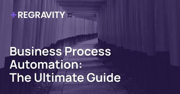 Business Process Automation: The Ultimate Guide