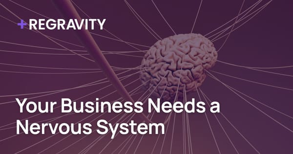 Your Business Needs a Nervous System
